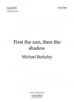 First the sun, then the shadow 