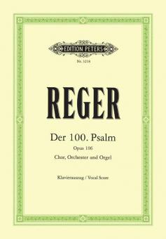 Der 100. Psalm op. 106 