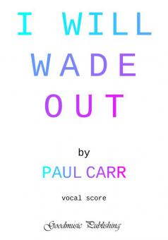 I Will Wade Out 