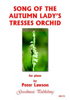 Song of The Autumn Lady's Tresses 