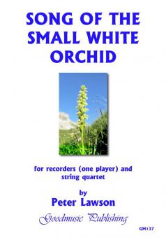 Song Of The Small White Orchid 