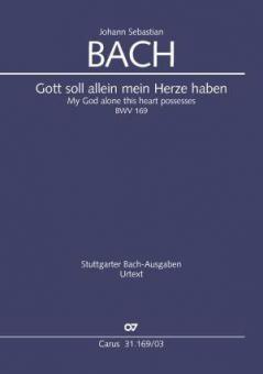Gott soll allein mein Herze haben BWV 169 