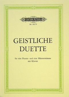 Geistliche Duette für eine Frauen- und eine Männerstimme und Klavier 