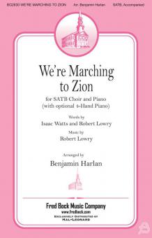 We're Marching To Zion 