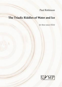 The Triadic Riddles Of Water And Ice 