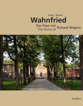 Wahnfried - Das Haus von Richard Wagner 