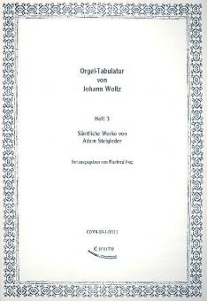 Orgel-Tabulatur von Johann Woltz Heft 3 