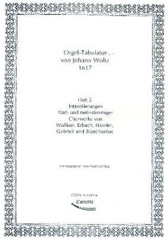 Orgel-Tabulatur von Johann Woltz Heft 5 