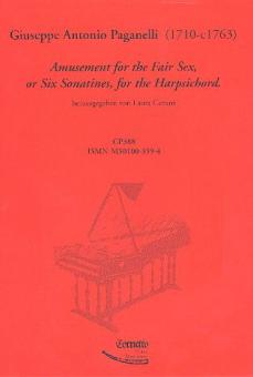 Amusement for the Fair Sex, or Six Sonatines for the Harpsichord 
