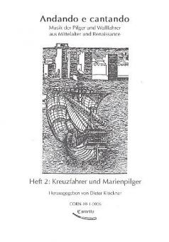 Andando e cantando Heft 2: Kreuzfahrer und Marienpilger 