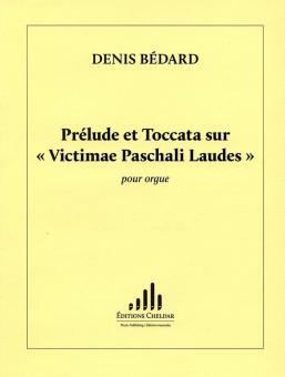 Prélude et Toccata sur 'Victimae Paschali Laudes' 