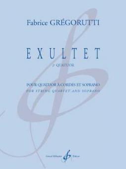 Exultet - 2e quatuor 