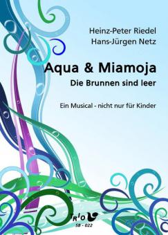 Aqua & Miamoja - Die Brunnen sind leer 
