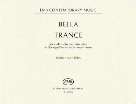 Trance - for violin solo and ensemble (2013) 