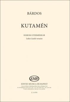 Kutamén - Három gyermekkar 