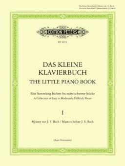 Das kleine Klavierbuch 1: Meister vor J.S. Bach 