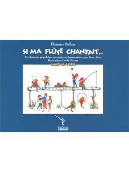 Si ma flûte chantait... 