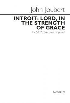 Introit: Lord, In The Strength Of Grace 