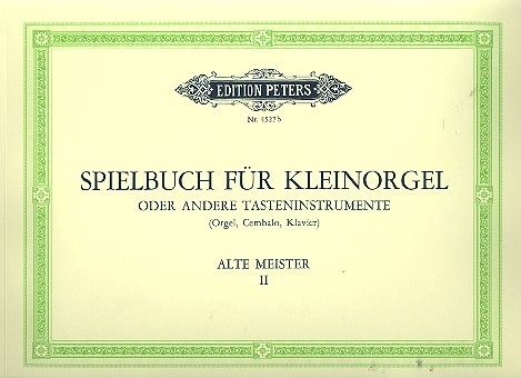 Spielbuch für die Kleinorgel 2 