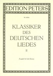 Die Klassiker des deutschen Liedes 2 