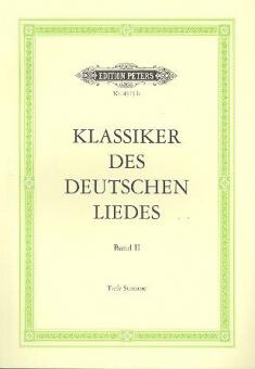 Die Klassiker des deutschen Liedes 2 