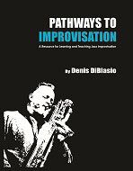 Pathways To Improvisation 