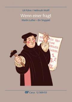 Wenn einer fragt - Martin Luther 