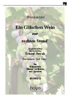 Ein Gläschen Wein zur rechten Stund 