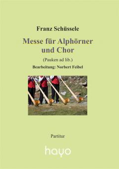 Messe für Alphörner und Chor 
