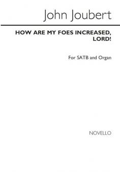 How Are My Foes Increased, Lord! Op.61 