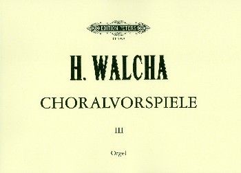 Choralvorspiele für Orgel 3 