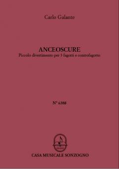 Anceoscure per 3 Fagotti e Controfagotto 