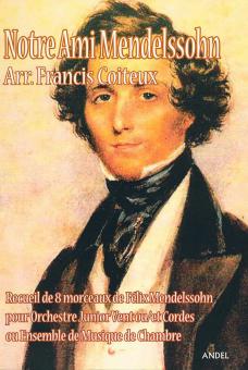 Notre Ami Mendelssohn 
