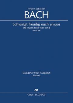Schwingt freudig euch empor BWV 36 