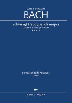 Schwingt freudig euch empor BWV 36 Standard