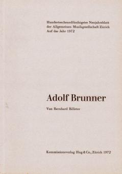 Adolf Brunner - Biographie und Werkverzeichnis 