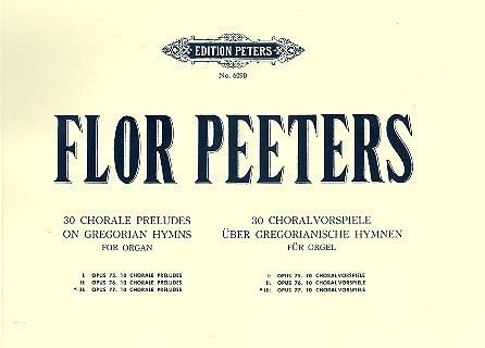 30 Choralvorspiele über gregorianische Hymnen 3 