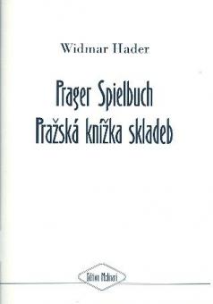 Prager Spielbuch/Prazská knizka skladeb 