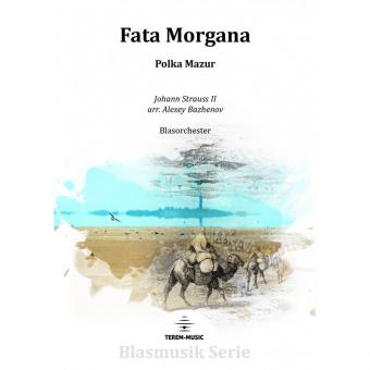 Fata Morgana Op. 330 