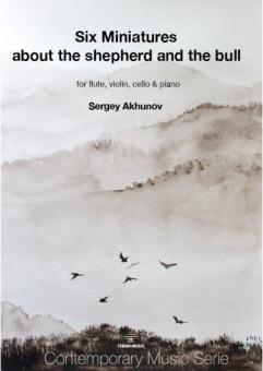 Six miniatures about the shepherd and the bull 