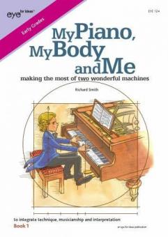 My Piano, My Body and Me 