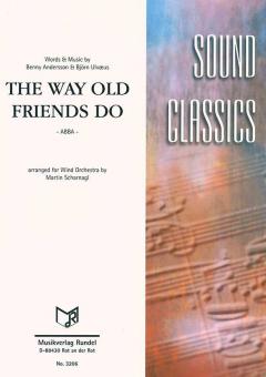 The Way Old Friends Do 