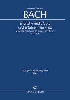 Erforsche mich, Gott, und erfahre mein Herz BWV 136 Standard