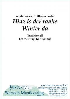 Hiaz is der rauhe Winter da 