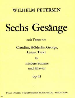 Sechs Gesänge op. 45 