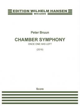 Chamber Symphony 'Once One Has Left' 