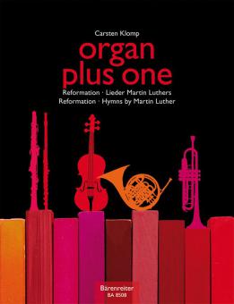 organ plus one: Reformation - Lieder Martin Luthers 