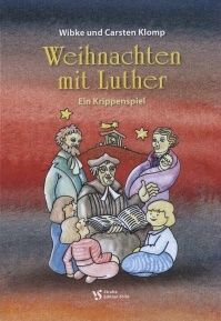Weihnachten mit Luther 