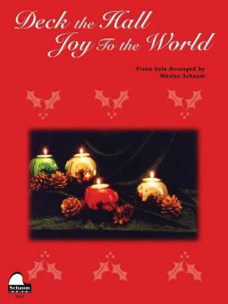 Deck The Hall /joy To The World 