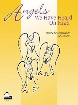 Angels We Have Heard On High 